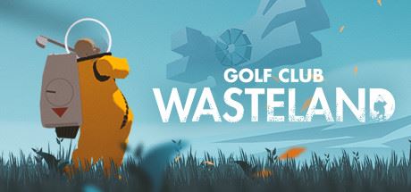 高尔夫乐园：荒凉之地/Golf Club: Wasteland-少凡游戏